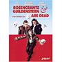 Rosencrantz and Guildenstern Are Dead Rosencrantz and Guildenstern Are Dead