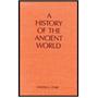 History of the Ancient World History of the Ancient World