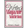 Guide to Writing Magazine Nonfiction Guide to Writing Magazine Nonfiction
